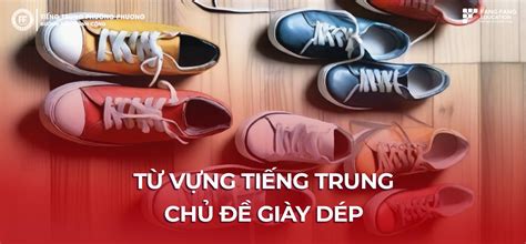 Từ vựng chủ đề giày dép trong TIẾNG TRUNG